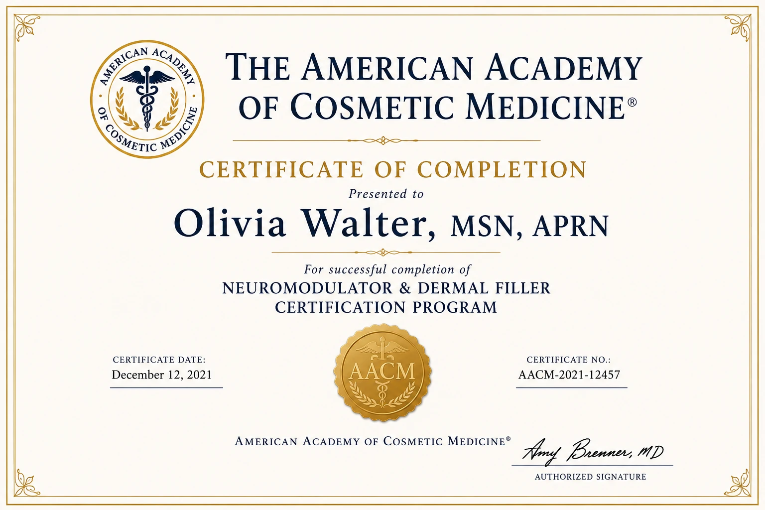 American Academy of Cosmetic Medicine certificate awarded to Olivia Walter, MSN, APRN for Neuromodulator and Dermal Filler Certification